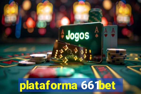 plataforma 661bet